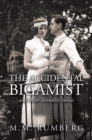 Image for Accidental Bigamist and Other Incredible Stories