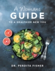 Image for Womans Guide to a Healthier New You