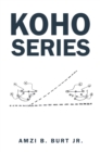 Image for Koho Series