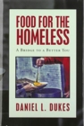 Image for Food for the Homeless : A Bridge to a Better You