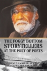 Image for The Foggy Bottom Storytellers at the Port of Poets