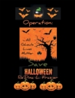 Image for Operation : Save Halloween