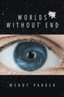 Image for Worlds Without End