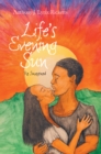 Image for Life&#39;s Evening Sun: Re-Imagined