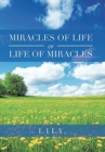 Image for Miracles of Life or Life of Miracles