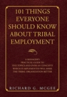 Image for 101 Things Everyone Should Know About Tribal Employment