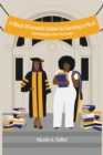 Image for Black Woman&#39;s Guide to Earning a Ph.D: Surviving the First 2 Years