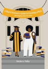 Image for A Black Woman&#39;s Guide to Earning a Ph.D.