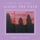 Image for Visions and Verse...: Along the Path