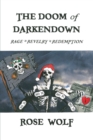 Image for Doom Of Darkendown : Rage * Revelry * Redemption
