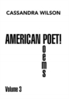 Image for American Poet! Poems Volume 3