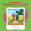 Image for The Adventures of Princeton &amp; Ava-Paisley : Let&#39;s Feed Mr. Ant &amp; the Creative Cookie Recipe