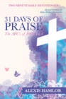Image for 31 Days of Praise: The Abc&#39;s of Faith Vol.4