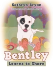 Image for Bentley Learns to Share