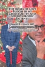 Image for Roses of Love Bloom in My Christianity and Neurosurgery Patients