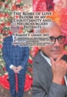 Image for The Roses of Love Bloom in My Christianity and Neurosurgery Patients