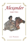 Image for Alexander : Part Two: A Three-Act Drama