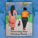 Image for Preserving Your Precious Pouch