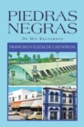 Image for Piedras Negras: De Mis Recuerdos