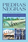 Image for Piedras Negras : De Mis Recuerdos