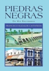 Image for Piedras Negras : De Mis Recuerdos