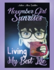 Image for November Girl Sunrises : Living My Best Life