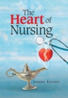 Image for The Heart of Nursing