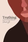 Image for Truthing : A Collection of Essays