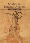 Image for Studies in Betelnut Anxiety