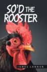 Image for So&#39;d the Rooster