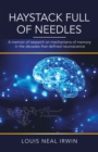 Image for Haystack Full of Needles: A Memoir of Research on Mechanisms of Memory in the Decades That Defined Neuroscience