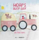 Image for Hoap&#39;s Busy Day: On the Farm