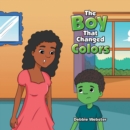 Image for Boy That Changed Colors