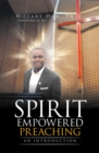 Image for Spirit Empowered Preaching: An Introduction