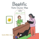 Image for Beatific Visits Doctor Mae