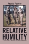 Image for Relative Humility: A Journal of Life in a Peacetime Army During the Mid-Fifties