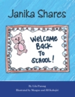 Image for Janika Shares: Welcome Back to School