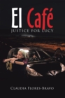 Image for El Cafe: Justice for Lucy