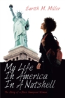 Image for My Life in America in a Nutshell: The Story of a Black Immigrant Woman