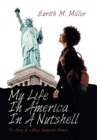 Image for My Life in America in a Nutshell : The Story of a Black Immigrant Woman