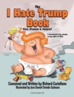 Image for I Hate Trump Book: Past, Present &amp; Future*