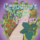 Image for Grandma&#39;s Magic Garden