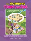 Image for Adventures of Tommy and Tina Dreaming of Being a Termite and Finding a Home in the Forest: An Educational Story for Young Children That Will Improve and Build Relationships and Communications With Their Older Family Members
