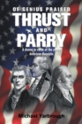 Image for Of Genius Praised: Thrust and Parry: A Drama in Verse of the Young American Republic