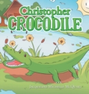 Image for Christopher Crocodile