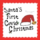 Image for Santa&#39;s First Covid Christmas