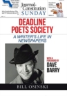 Image for Deadline Poets Society : A Writer&#39;s Life in Newspapers