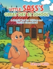 Image for Little Sass&#39;s Great Day at School