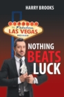 Image for Nothing Beats Luck