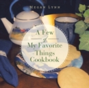 Image for A Few of My Favorite Things Cookbook